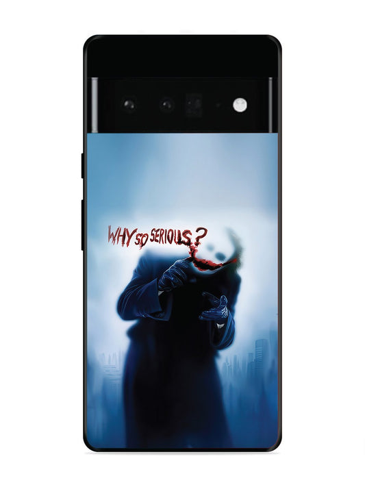 Google Pixel 6 Pro joker-why-so-serious-heath-ledger