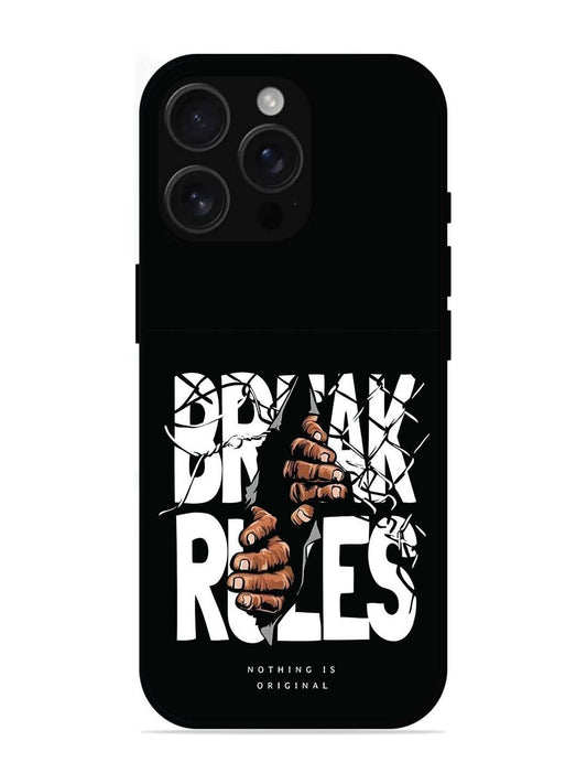 iPhone 16 pro max Break Rules Gritty Typography Art