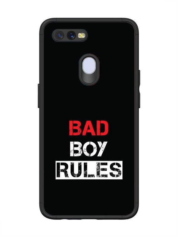Oppo A7 Bad Boy Rules