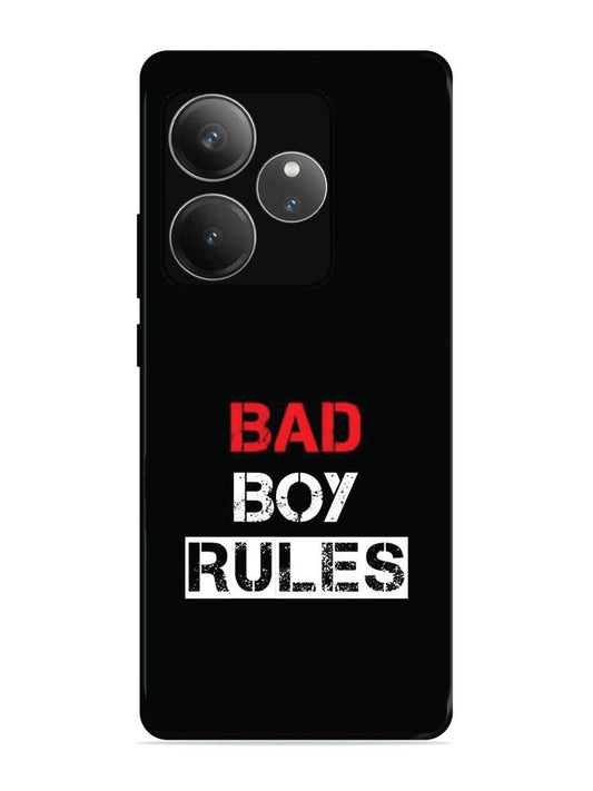 realme gt 6t 5g Bad Boy Rules