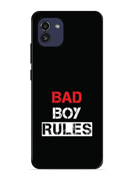 Samsung Galaxy A03 Bad Boy Rules