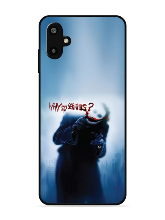 Samsung Galaxy F06 joker-why-so-serious-heath-ledger